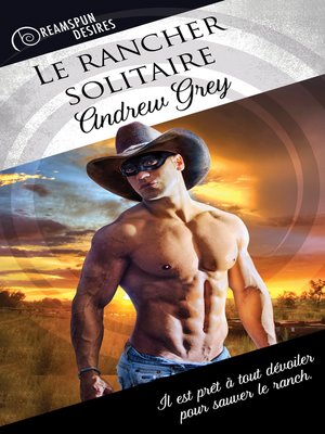cover image of Le rancher solitaire